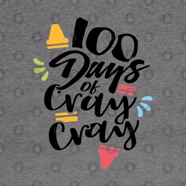 100 days of cray cray by twotwentyfives